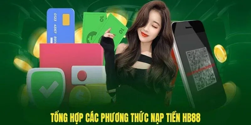 tong-hop-cac-phuong-thuc-nap-tien-hb88